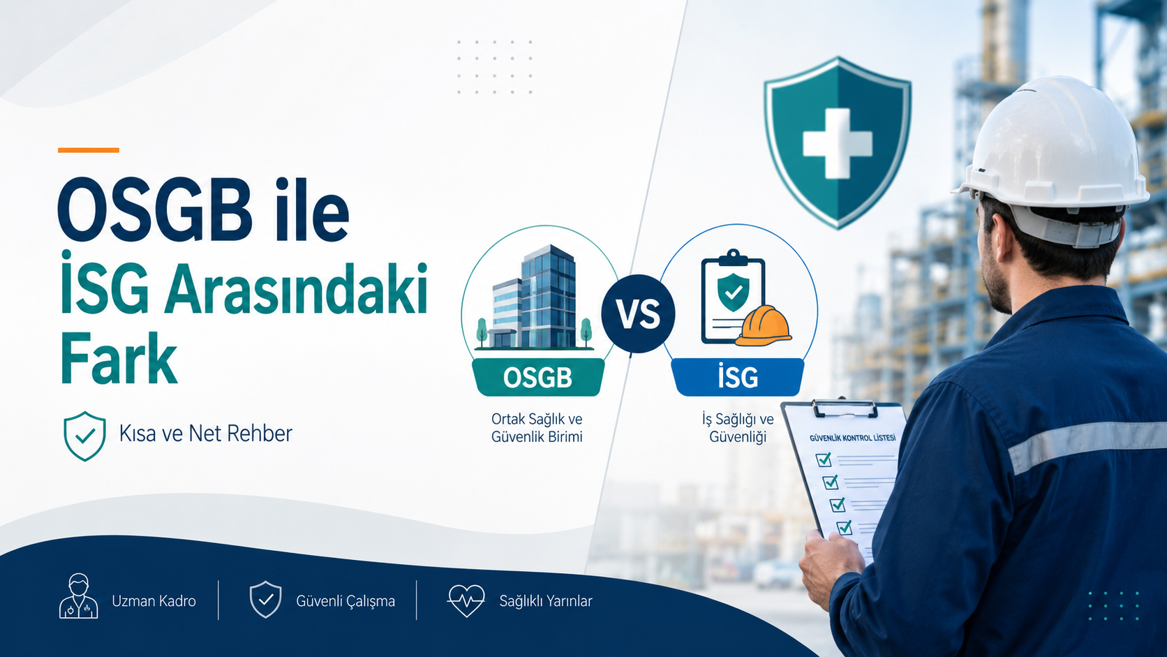 OSGB ile İSG Arasındaki Fark Nedir?